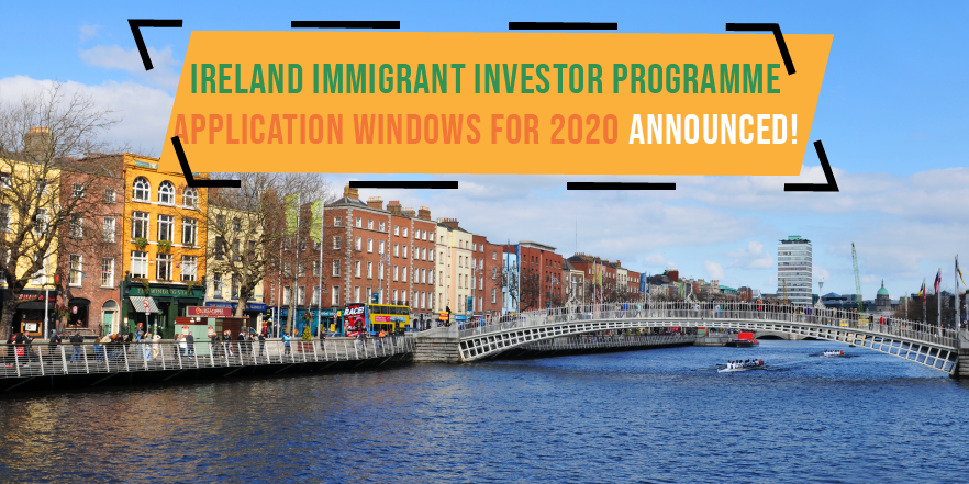 愛爾蘭投資移民2020年申請時間已出爐 ENG ireland investment migration